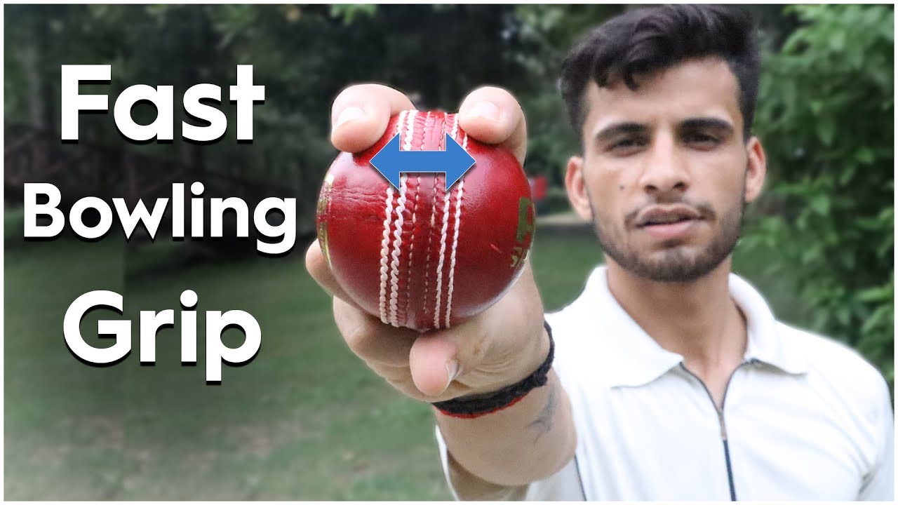 How to Grip a Cricket Ball For Fast Bowlers !! How to Bowl Faster in Cricket !! - YouTube