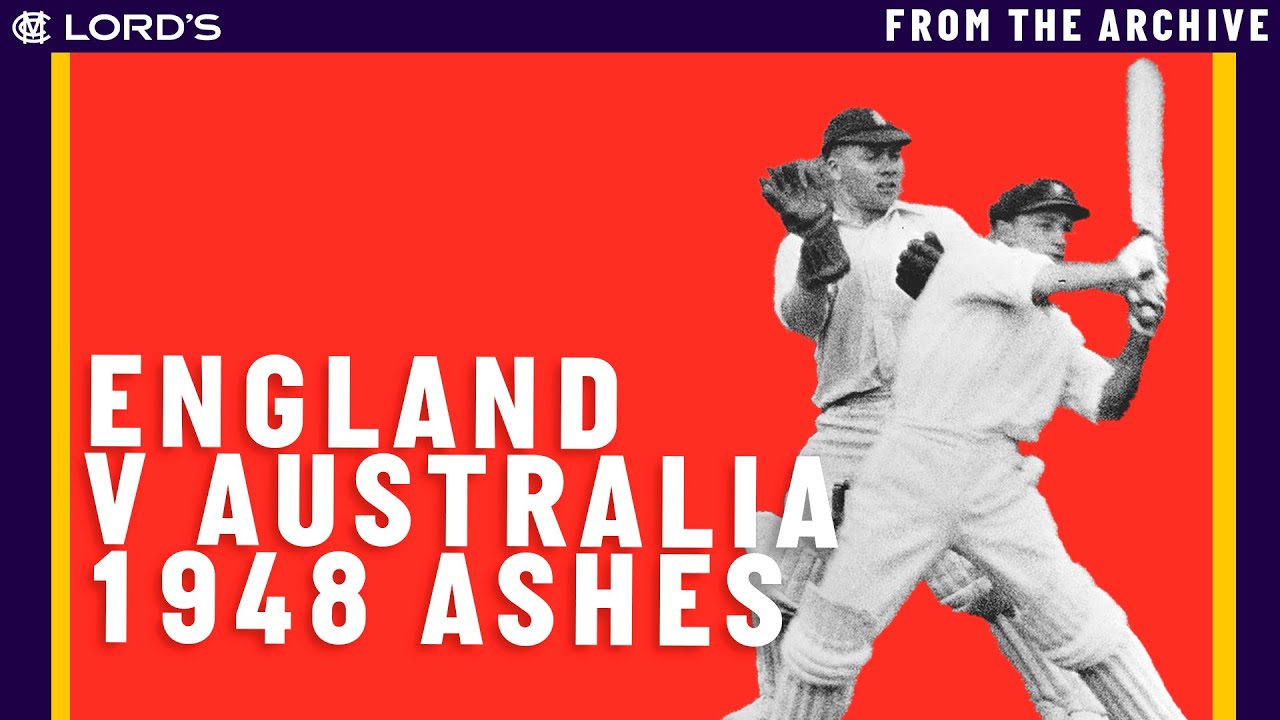 England & Australia 1948 | The Lord's Ashes Test | Classic Cricket Films - YouTube