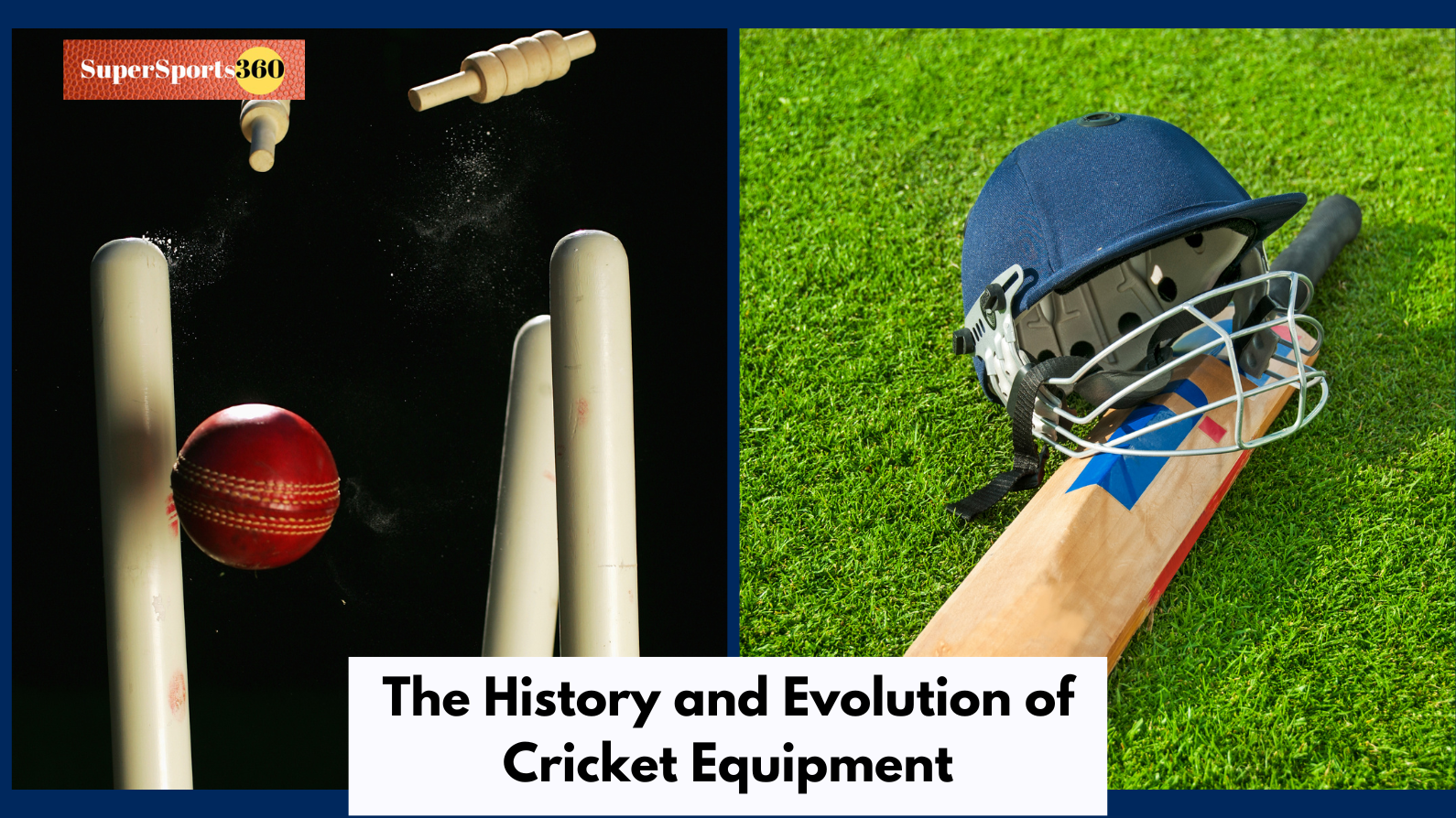 The History and Evolution of Cricket Equipment