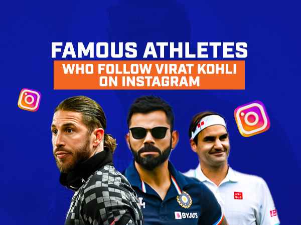 Famous athletes who follow Virat Kohli on Instagram