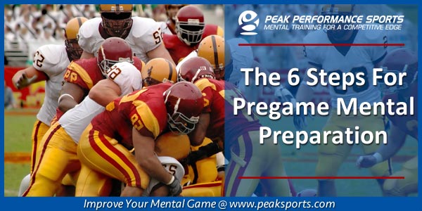 6 Pregame Mental Preparation Steps | Sports Psychology Articles