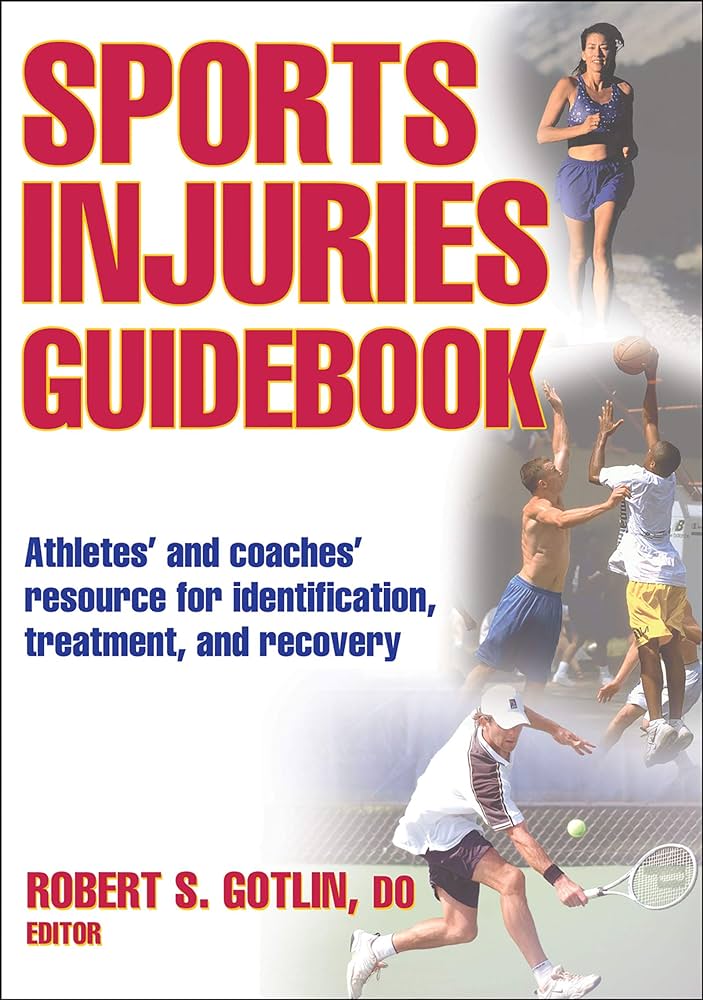 Sports Injuries Guidebook: Gotlin, Robert S.: 9780736063395: Amazon.com: Books