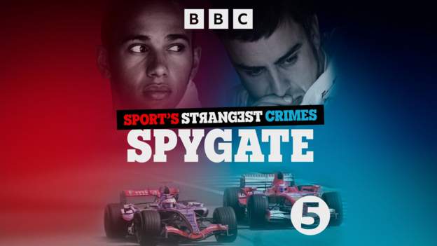 F1 'spygate': Fifteen years on from the sporting scandal that had everything - BBC Sport
