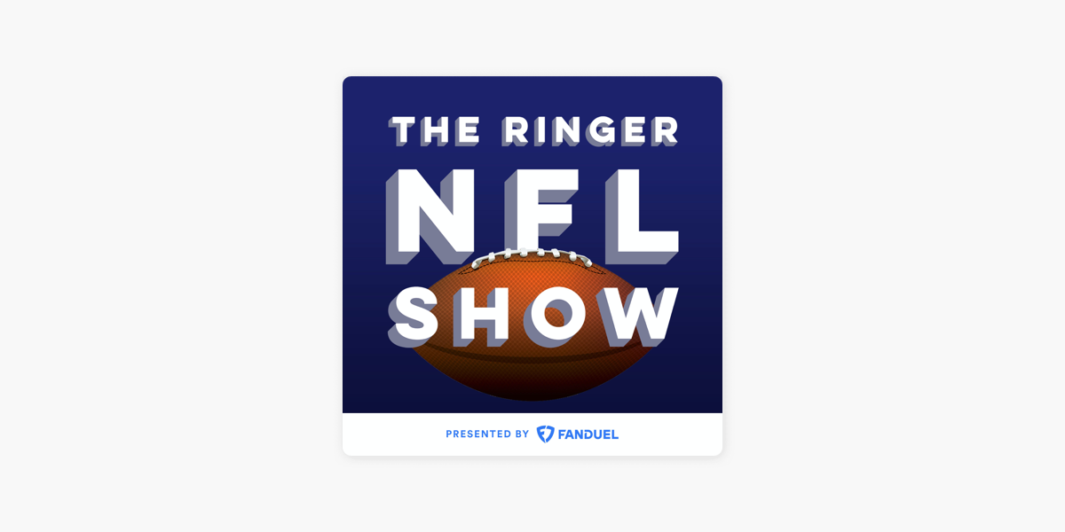 The Ringer NFL Show on Apple Podcasts