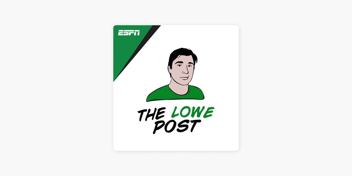 The Lowe Post on Apple Podcasts