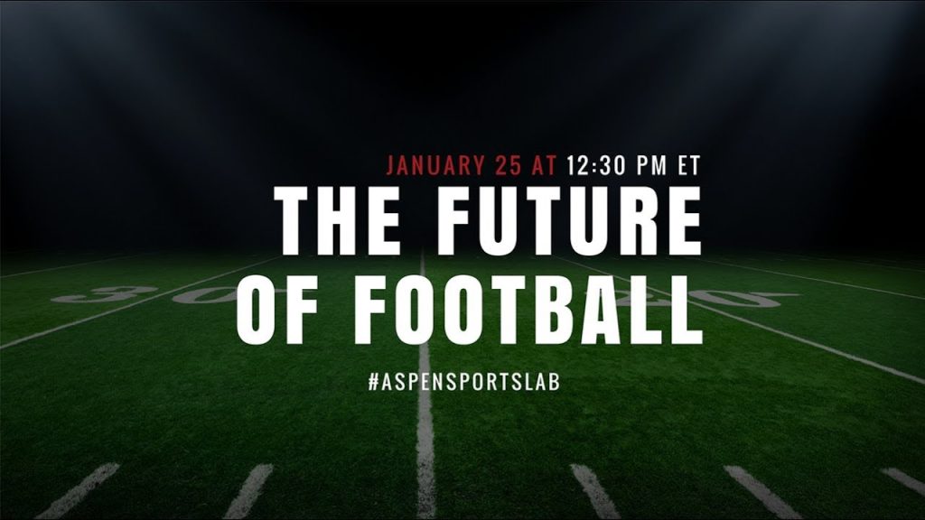 Future of Football: Reimagining the Game's Pipeline - The Aspen Institute